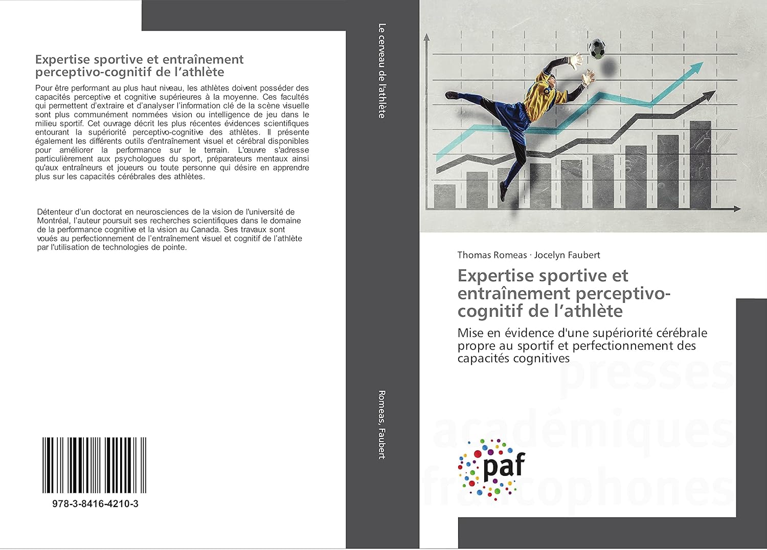 Expertise sportive et entraînement perceptivo-cognitif de l’athlète: Mise en évidence d'une supériorité cérébrale propre au sportif et perfectionnement des capacités cognitives