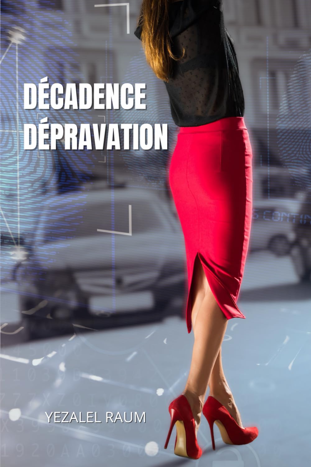 Décadence - Dépravation