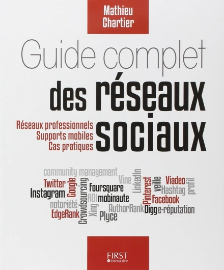 Guide complet des réseaux sociaux