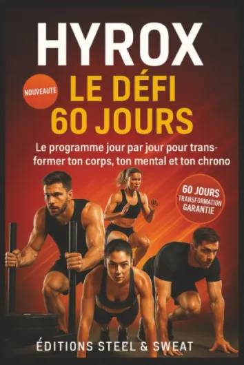HYROX – LE DÉFI 60 JOURS: Le programme jour par jour pour transformer ton corps, ton mental et ton chrono