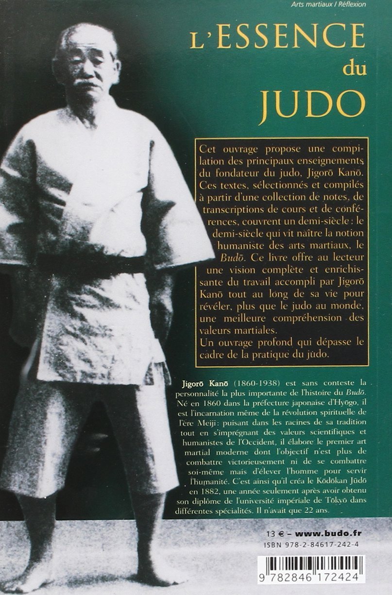 L'essence du judo: Ecrits du fondateur du judo