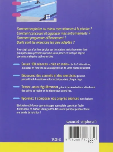 Mon année de natation conseils pratiques et 100 séances personnalisées...